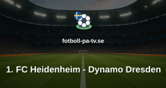 Bundesliga 2: 1. FC Heidenheim - Dynamo Dresden