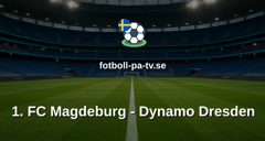 Bundesliga 2: 1. FC Magdeburg - Dynamo Dresden