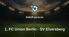Bundesliga: 1. FC Union Berlin - SV Elversberg