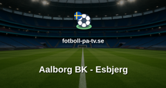 NordicBet Liga - Division 1 Danmark: Aalborg BK - Esbjerg