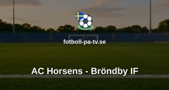 Superligan: AC Horsens - Bröndby IF