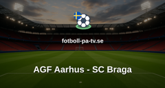 UEFA Conference League: AGF Aarhus - SC Braga