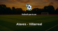 La Liga: Alaves - Villarreal