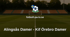 Elitettan: Alingsås Damer - Kif Örebro Damer