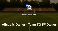 Elitettan: Alingsås Damer - Team TG FF Damer