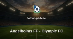 Ettan Södra: Ängelholms FF - Olympic FC