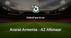 Europa League: Ararat-Armenia - AZ Alkmaar