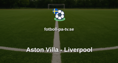Premier League: Aston Villa - Liverpool