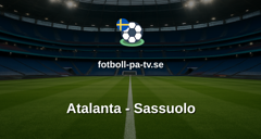 Serie A: Atalanta - Sassuolo