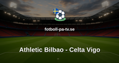 La Liga: Athletic Bilbao - Celta Vigo