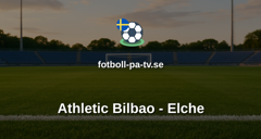 La Liga: Athletic Bilbao - Elche