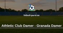 Primera División Femenina: Athletic Club Damer - Granada Damer