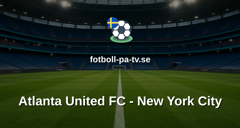 MLS: Atlanta United FC - New York City