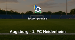 Bundesliga: Augsburg - 1. FC Heidenheim