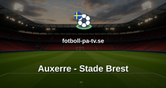 Ligue 1: Auxerre - Stade Brest