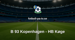 NordicBet Liga - Division 1 Danmark: B 93 Kopenhagen - HB Køge