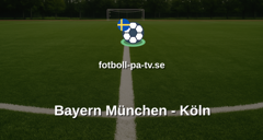 Bundesliga: Bayern München - Köln