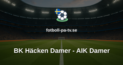 Damallsvenskan: BK Häcken Damer - AIK Damer