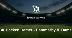 Damallsvenskan: BK Häcken Damer - Hammarby IF Damer