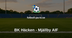 Allsvenskan: BK Häcken - Mjällby AIF