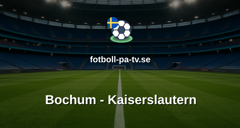 Bundesliga 2: Bochum - Kaiserslautern