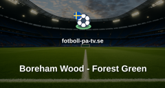 National League: Boreham Wood - Forest Green