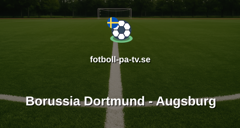 Bundesliga: Borussia Dortmund - Augsburg