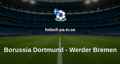 Bundesliga: Borussia Dortmund - Werder Bremen
