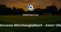 Träningsmatch: Borussia Mönchengladbach - Aston Villa