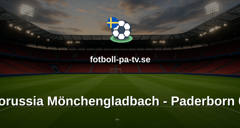 Bundesliga: Borussia Mönchengladbach - Paderborn 07