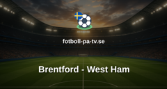 Premier League: Brentford - West Ham