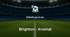 Premier League: Brighton - Arsenal