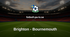 Premier League: Brighton - Bournemouth