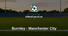 Premier League: Burnley - Manchester City