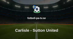 National League: Carlisle - Sutton United