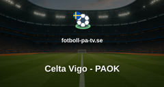Europa League: Celta Vigo - PAOK