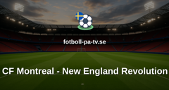 MLS: CF Montreal - New England Revolution