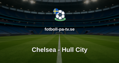 Premier League: Chelsea - Hull City