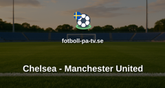Premier League: Chelsea - Manchester United
