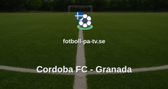 La Liga 2: Cordoba FC - Granada