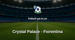UEFA Conference League: Crystal Palace - Fiorentina