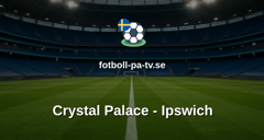 Premier League: Crystal Palace - Ipswich
