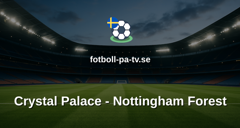Premier League: Crystal Palace - Nottingham Forest