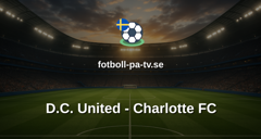 MLS: D.C. United - Charlotte FC