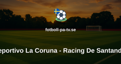 La Liga 2: Deportivo La Coruna - Racing De Santander