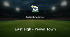 National League: Eastleigh - Yeovil Town