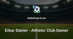 Primera División Femenina: Eibar Damer - Athletic Club Damer