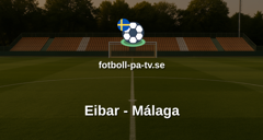 La Liga 2: Eibar - Málaga