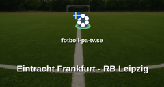Bundesliga: Eintracht Frankfurt - RB Leipzig