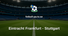 Bundesliga: Eintracht Frankfurt - Stuttgart